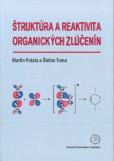 Štruktúra a reaktivita organických zlúčenín Štruktúra a reaktivita organických zlúčenín