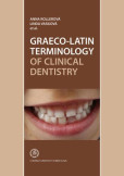 Graeco-Latin Terminology of Clincal Dentistry Graeco-Latin Terminology of Clincal Dentistry