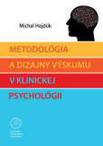 Metodológia a dizajny výskumu v klinickej psychológii