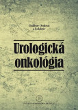 Urologická onkológia Urologická onkológia