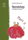 Neonatology simple & easy – Part II (druhé vydanie) Neonatology simple & easy – Part II (druhé vydanie)