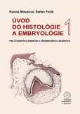 Úvod do histológie a embryológie 1 Úvod do histológie a embryológie 1