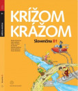 Krížom krážom Slovenčina B1 Krížom krážom Slovenčina B1