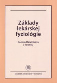 Základy lekárskej fyziológie Základy lekárskej fyziológie