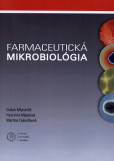 Farmaceutická mikrobiológia Farmaceutická mikrobiológia