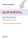 Slovenčina pre študentov farmácie A1 Slovenčina pre študentov farmácie A1