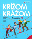 Krížom krážom Slovenčina A1 Krížom krážom Slovenčina A1