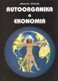 Autoorganika a ekonómia Autoorganika a ekonómia