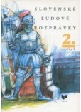 Slovenské ľudové rozprávky 2 Slovenské ľudové rozprávky 2