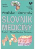 Anglicko-slovenský slovník medicíny Anglicko-slovenský slovník medicíny