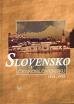 Slovensko v Československu 1918-1939 Slovensko v Československu 1918-1939