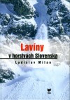 Lavíny v horstvách Slovenska Lavíny v horstvách Slovenska