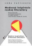 Moderné inšpirácie ruskej literatúry Moderné inšpirácie ruskej literatúry