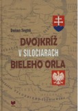 Dvojkríž v siločiarach bieleho orla Dvojkríž v siločiarach bieleho orla