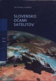 Slovensko očami satelitov Slovensko očami satelitov