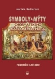 Symboly a mýty chorvátskeho národného hnutia. Fenomén ilyrizmu Symboly a mýty chorvátskeho národného hnutia. Fenomén ilyrizmu