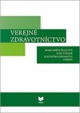 Verejné zdravotníctvo Verejné zdravotníctvo
