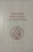 Thesaurus heraldicum Ecclesiasticum I