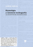 Etymológia a nárečová lexikografia