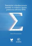 Štatistické vyhodnocovacie metódy vo vedách o športe pomocou softvéru SPSS Štatistické vyhodnocovacie metódy vo vedách o športe pomocou softvéru SPSS