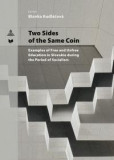 Two Sides of the Same Coin