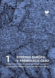Stredná Európa v premenách času Stredná Európa v premenách času