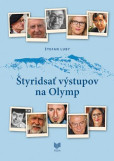 Štyridsať výstupov na Olymp Štyridsať výstupov na Olymp