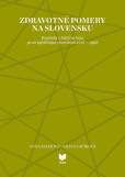 Zdravotné pomery na Slovensku Zdravotné pomery na Slovensku