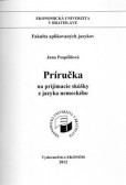 Príručka na prijímacie skúšky z jazyka nemeckého Príručka na prijímacie skúšky z jazyka nemeckého