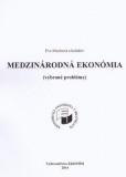 Medzinárodná ekonómia Medzinárodná ekonómia