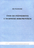 Úvod do inžinierstva a technická dokumentácia