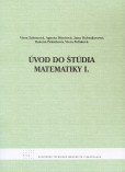 Úvod do štúdia matematiky I Úvod do štúdia matematiky I