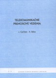 Telekomunikačné prenosové vedenia Telekomunikačné prenosové vedenia