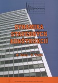Dynamika stavebných konštrukcií Dynamika stavebných konštrukcií