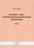 Bauwesen - Lehr - Und Ubungsbuch Der Deutschen Terminologie