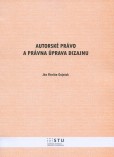 Autorské právo a právna úprava dizajnu Autorské právo a právna úprava dizajnu
