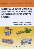 Control of technological and production processes as distributed parameter systems