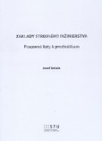 Základy strojného inžinierstva Základy strojného inžinierstva