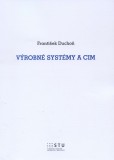 Výrobné systémy a CIM