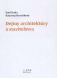 Dejiny architektúry a staviteľstva Dejiny architektúry a staviteľstva