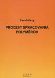 Procesy spracovania polymérov