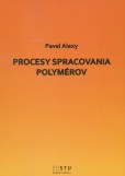 Procesy spracovania polymérov