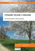 Výsadby zelene v krajine Výsadby zelene v krajine