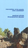 Banícke záťaže Štiavnických vrchov Banícke záťaže Štiavnických vrchov