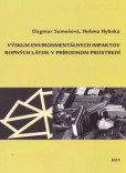 Výskum environmentálnych impaktov ropných látok v prírodnom prostredí Výskum environmentálnych impaktov ropných látok v prírodnom prostredí