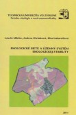Ekologické siete a územný systém ekologickej stability Ekologické siete a územný systém ekologickej stability