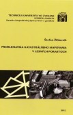 Problematika katastrálneho mapovania v lesných porastoch Problematika katastrálneho mapovania v lesných porastoch