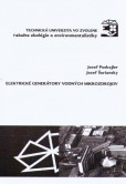 Elektrické generátory vodných mikrozdrojov Elektrické generátory vodných mikrozdrojov
