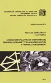 Možnosti uplatnenia ekonomickej pridanej hodnoty v riadení finančnej výkonnosti podnikov