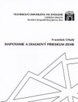 Mapovanie a ďiaľkový prieskum zeme Mapovanie a ďiaľkový prieskum zeme